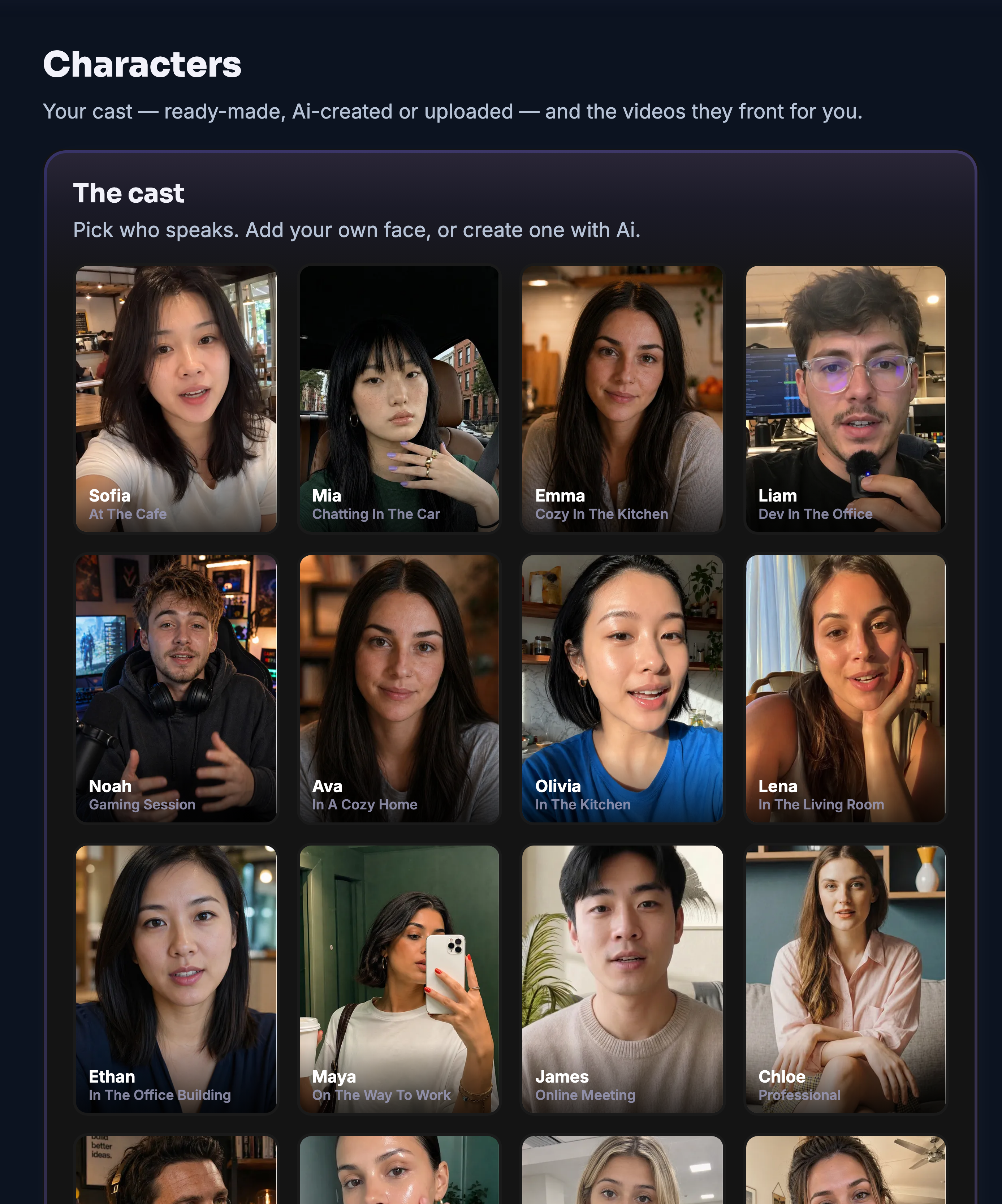 Characters in the Ai Studio: the cast &mdash; a shelf of ready-made faces, which you can add your own to or make a new one in, each a portrait card carrying a first name and the setting it was made in: a caf&eacute;, a car, a kitchen, an office, a living room, a walk to work. Above the shelf a line explaining that this is who speaks for you, and that you can bring your own face or create one here; above that the Studio&rsquo;s own heading for the page, calling this your cast &mdash; ready-made, made here or uploaded &mdash; and the videos they front for you. The shelf runs on past the lower edge of the frame.