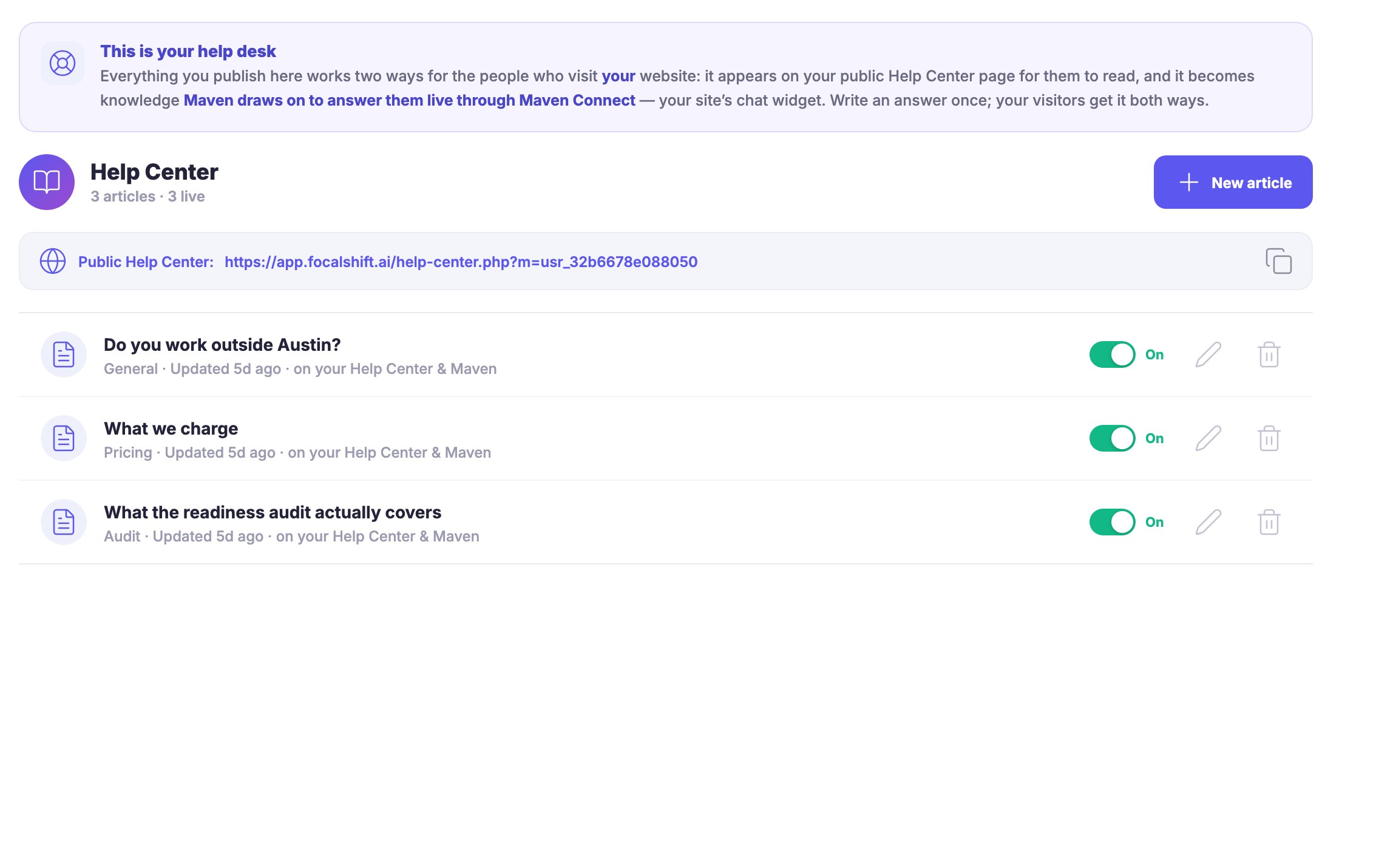 The Help Center: the answers you have published, each with the section it belongs to, when it was last edited, and a note that it is live on both your public help page and to Maven &mdash; with the switch that takes one down, the control that edits it, and above the list the address of the public page itself and a plain explanation that anything written here is read by visitors and drawn on by Maven in your site&rsquo;s chat.