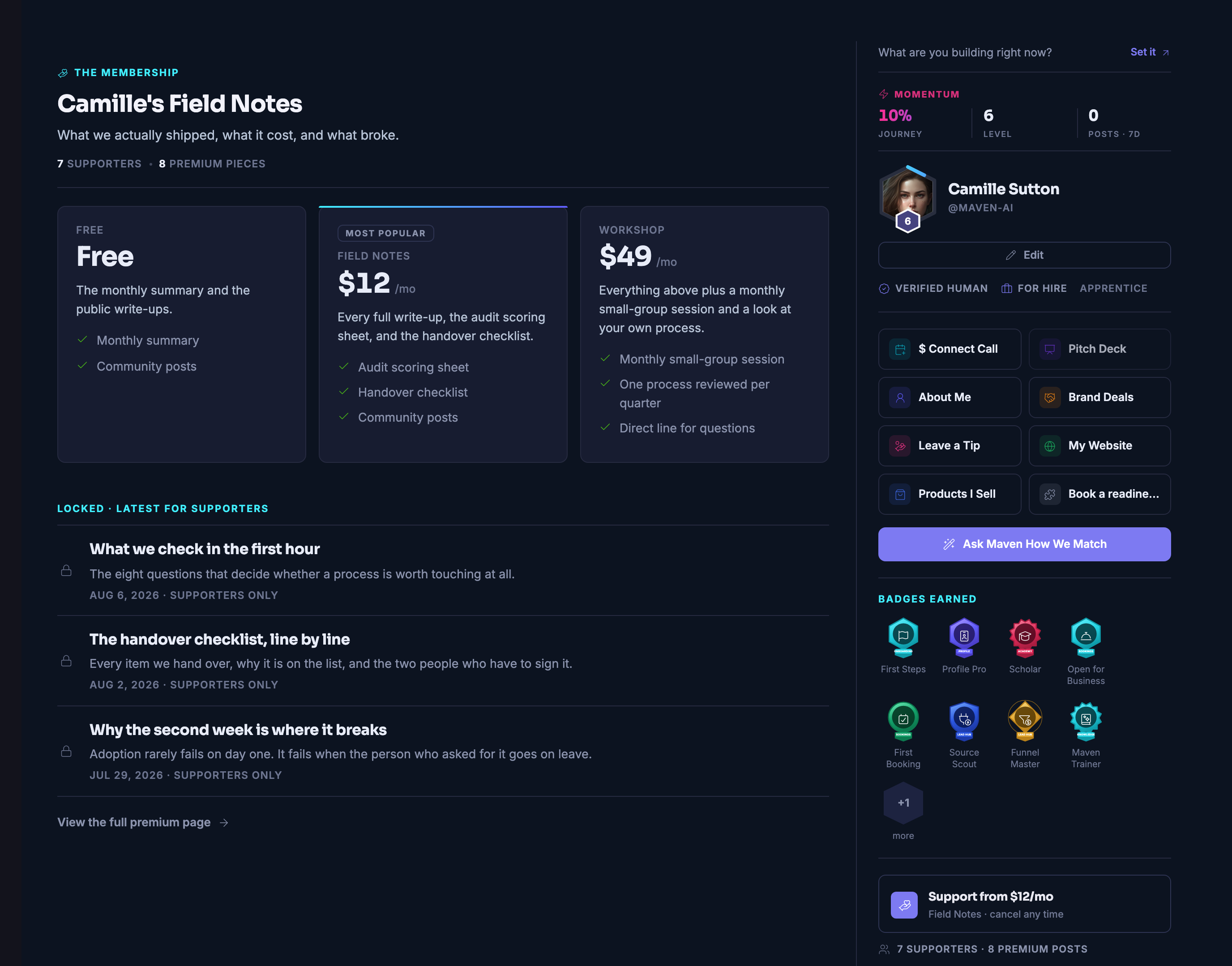 The premium page as somebody meets it on your own profile: the membership named and described in one line under a supporters-and-premium-pieces tally, then its levels laid side by side with what each one includes written out underneath and the most chosen of them marked. Below them the locked run of latest pieces for supporters, each with its own line about what it covers, the day it went up and a padlock saying it is for supporters only, and a way through to the whole premium page. Down the right the profile&rsquo;s own column: how far along the owner is and what level she has reached, her name, handle and verified and for-hire marks, the tiles a visitor can act on &mdash; a call, a pitch deck, an about page, brand deals, a tip, her website, what she sells and a readiness session &mdash; a control that asks Maven how the two of you match, the badges she has earned, and a card offering support from the lowest paid level, cancellable any time, over the same tally of supporters and premium posts.